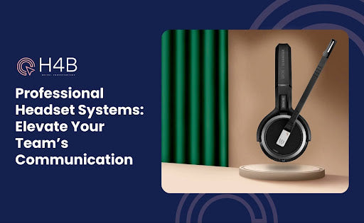 Professional Headset Systems: Elevate Your Team’s Communication